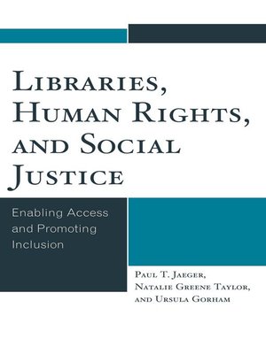 cover image of Libraries, Human Rights, and Social Justice